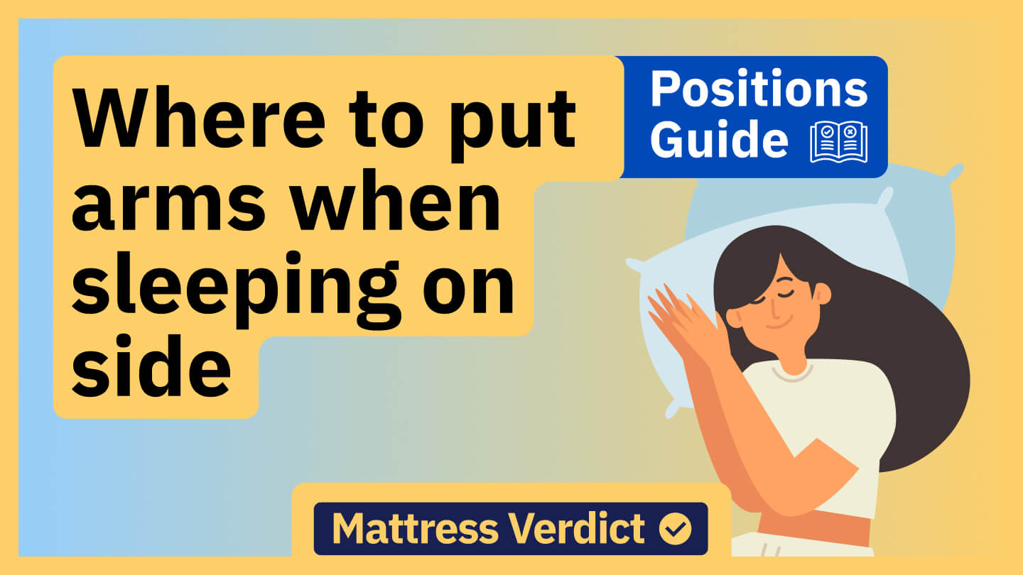 Where to Put Your Arms When Sleeping on Your Side