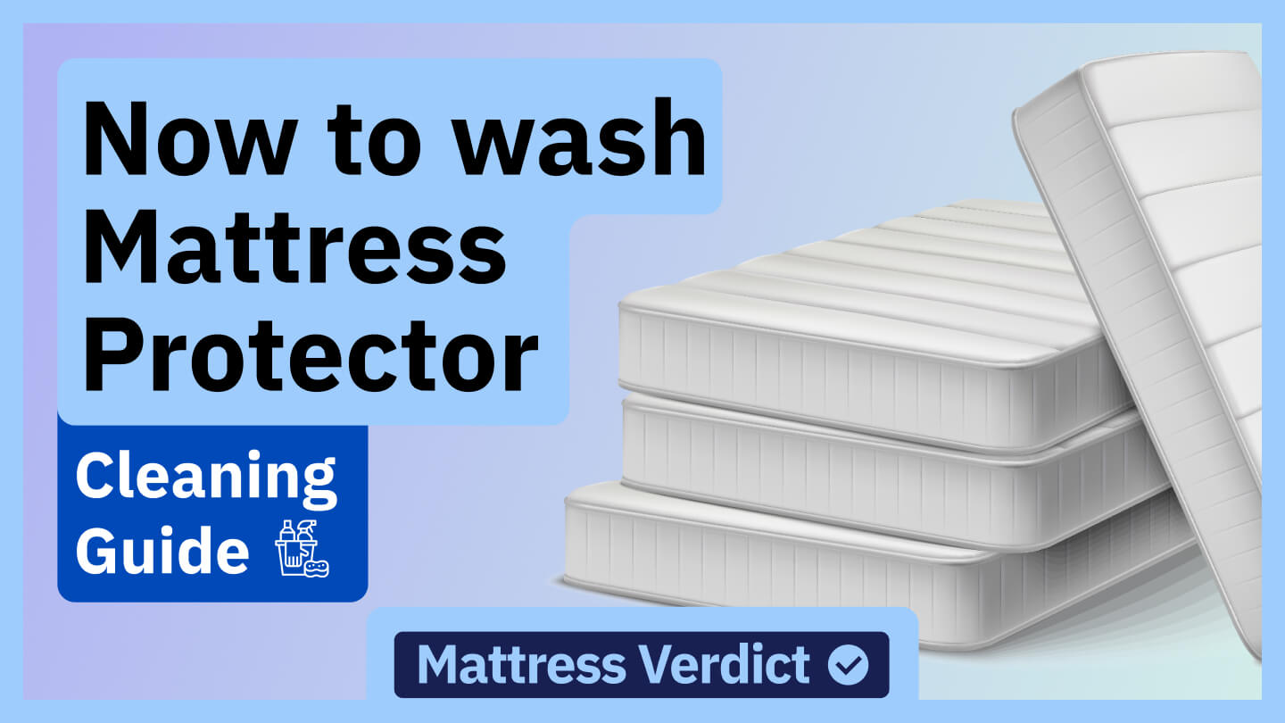 How to Wash a Mattress Protector [Simple Steps for Hygiene]